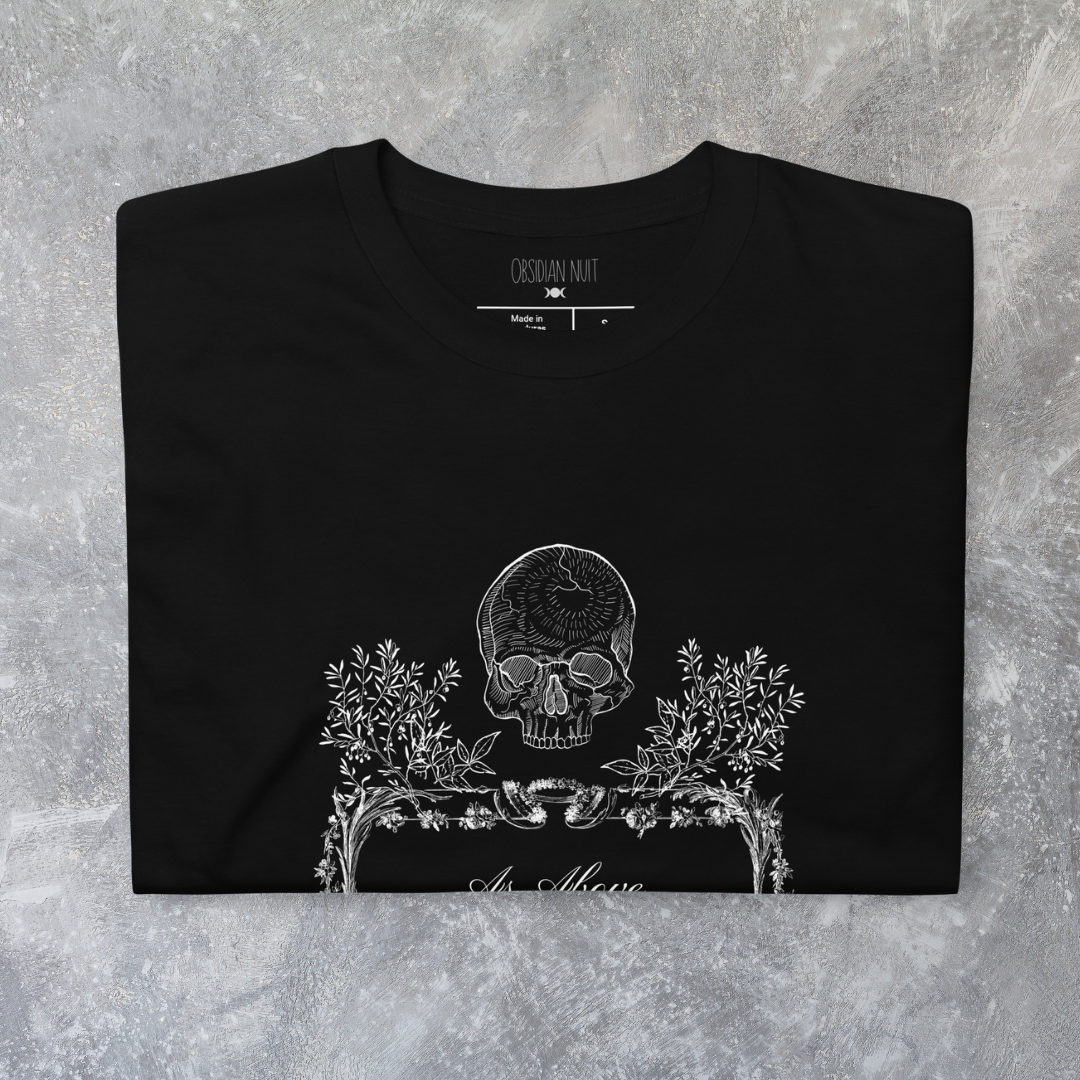 As Above So Below T-shirt