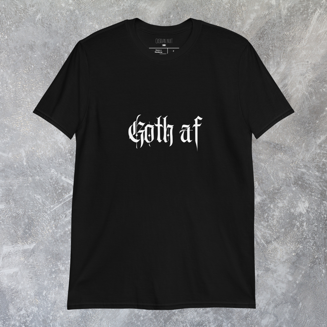 Goth AF T-shirt