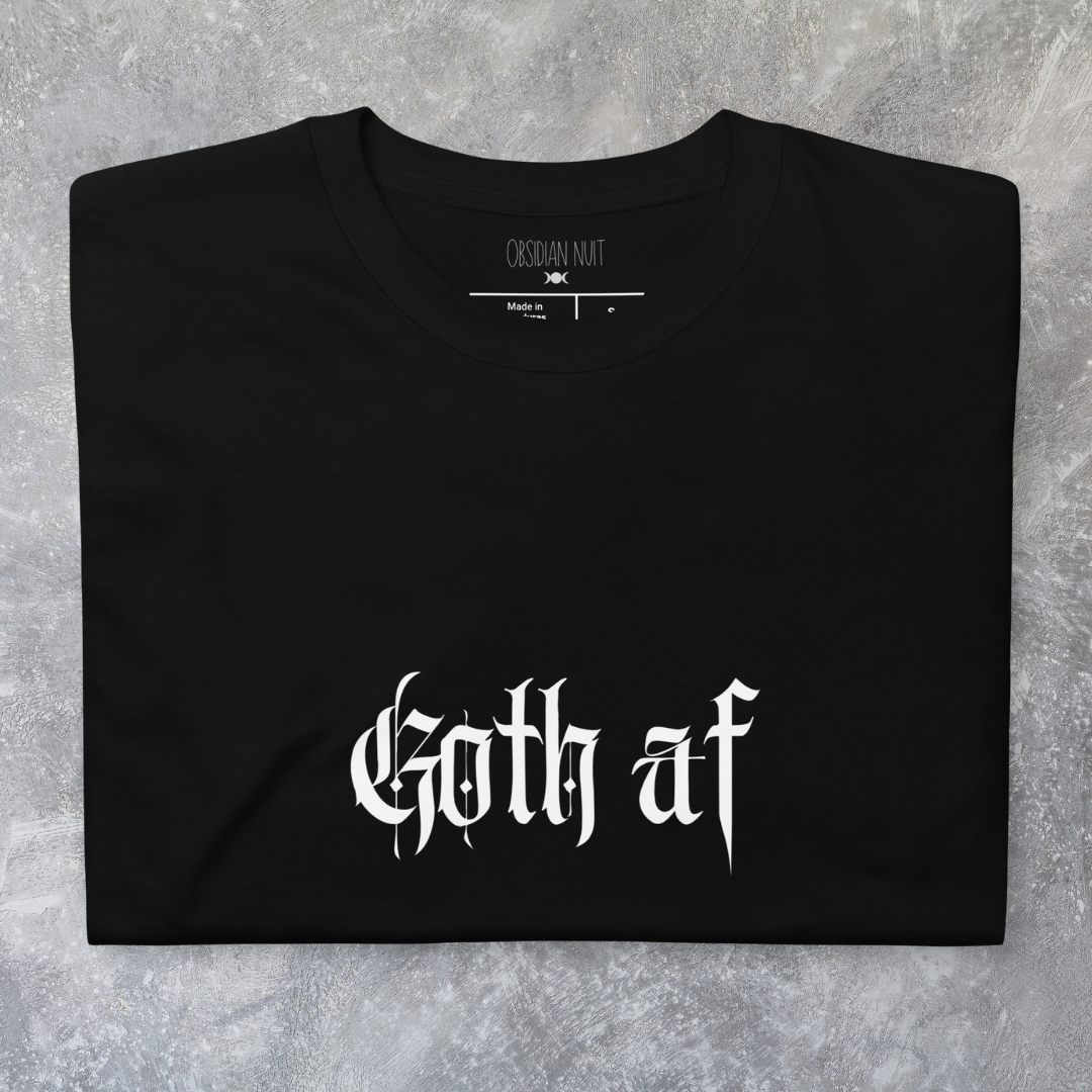 Goth AF T-shirt
