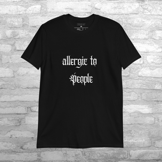 Allergic to people t-shirt